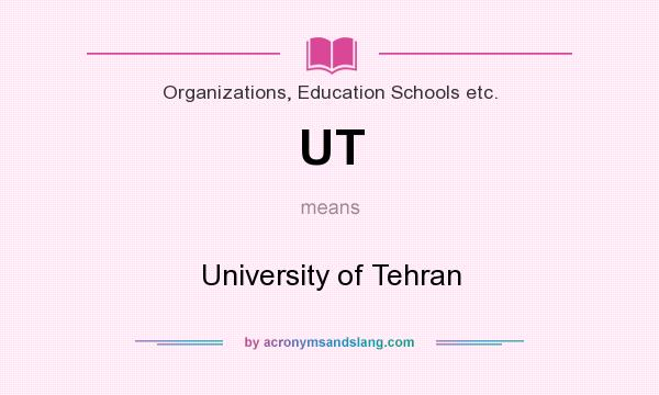 What does UT mean? It stands for University of Tehran