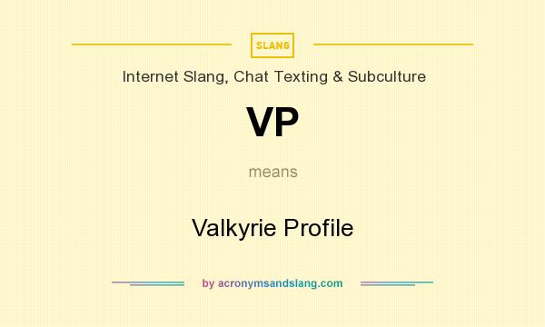 What does VP mean? It stands for Valkyrie Profile