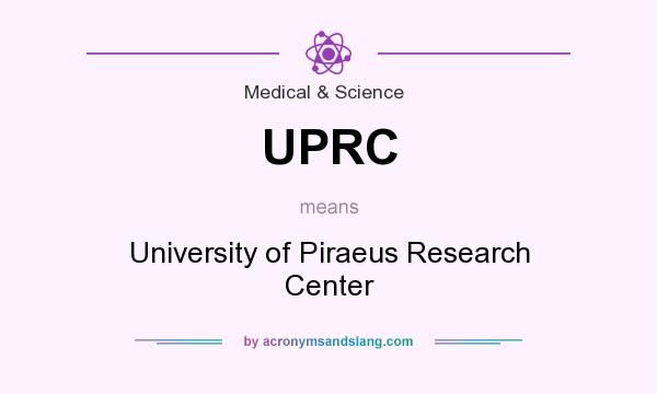 What does UPRC mean? It stands for University of Piraeus Research Center