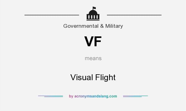 What does VF mean? It stands for Visual Flight