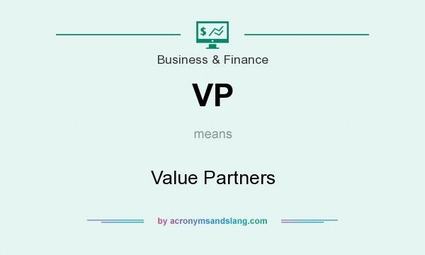 What does VP mean? It stands for Value Partners