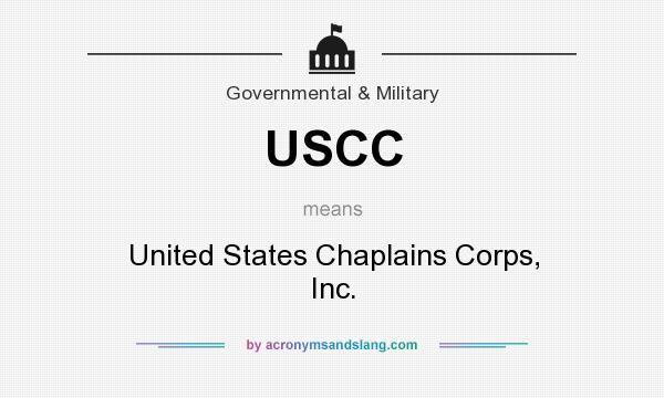 What does USCC mean? It stands for United States Chaplains Corps, Inc.
