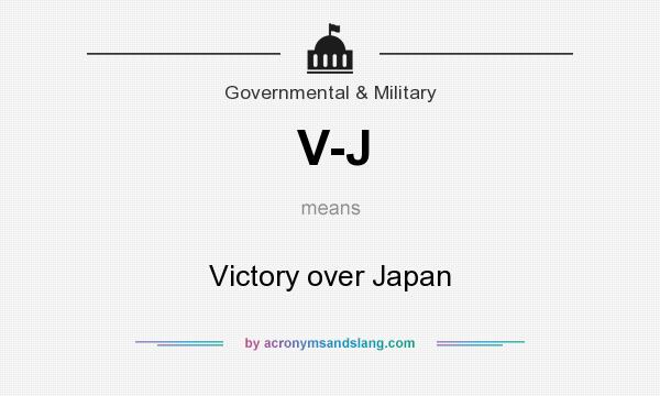 What does V-J mean? It stands for Victory over Japan