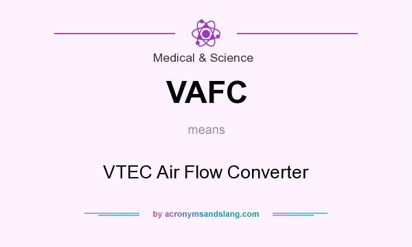 What does VAFC mean? It stands for VTEC Air Flow Converter
