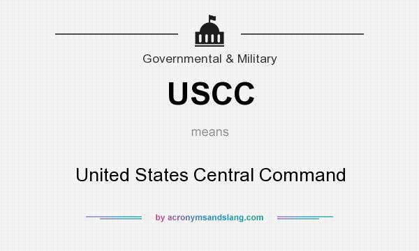 What does USCC mean? It stands for United States Central Command