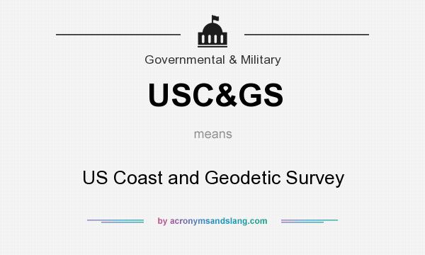 What does USC&GS mean? It stands for US Coast and Geodetic Survey