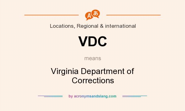 What does VDC mean? It stands for Virginia Department of Corrections