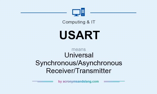 What does USART mean? It stands for Universal Synchronous/Asynchronous Receiver/Transmitter