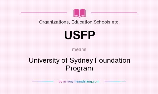 What does USFP mean? It stands for University of Sydney Foundation Program
