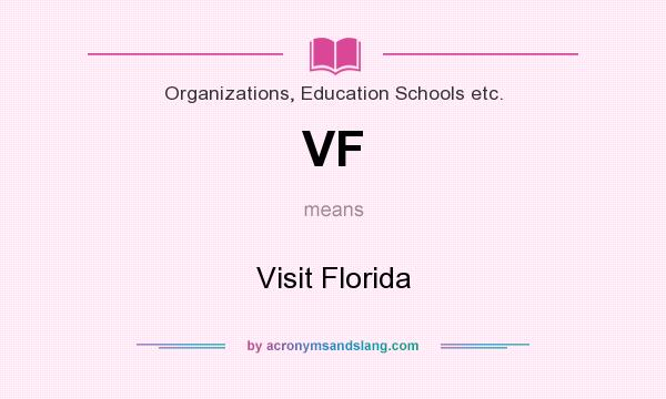 What does VF mean? It stands for Visit Florida