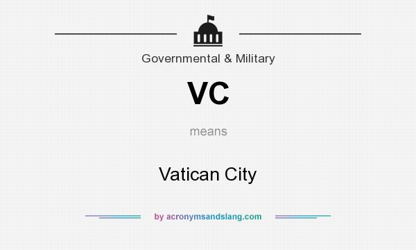 What does VC mean? It stands for Vatican City