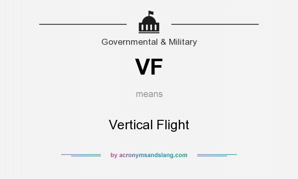 What does VF mean? It stands for Vertical Flight