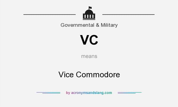 What does VC mean? It stands for Vice Commodore