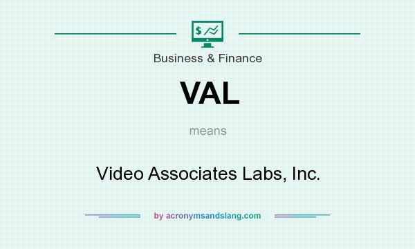 What does VAL mean? It stands for Video Associates Labs, Inc.