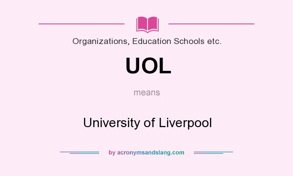 What does UOL mean? It stands for University of Liverpool