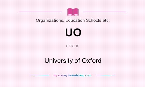 What does UO mean? It stands for University of Oxford