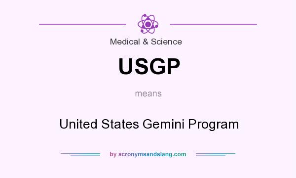 What does USGP mean? It stands for United States Gemini Program