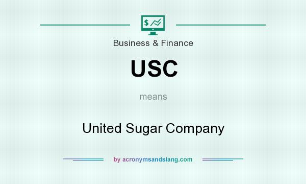 What does USC mean? It stands for United Sugar Company