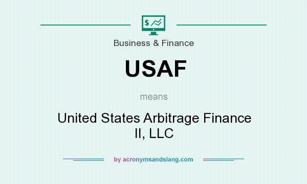 What does USAF mean? It stands for United States Arbitrage Finance II, LLC