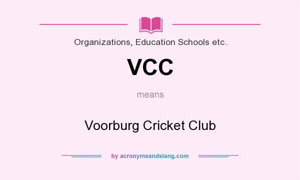 What does VCC mean? It stands for Voorburg Cricket Club