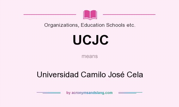 What does UCJC mean? It stands for Universidad Camilo José Cela