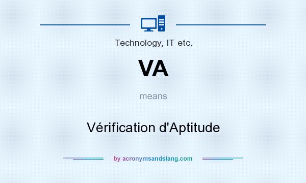 What does VA mean? It stands for Vérification d`Aptitude