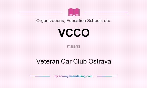 What does VCCO mean? It stands for Veteran Car Club Ostrava