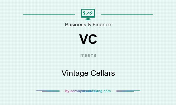 What does VC mean? It stands for Vintage Cellars