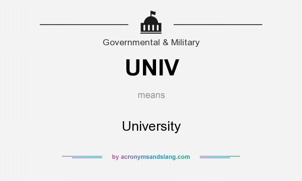 What does UNIV mean? It stands for University