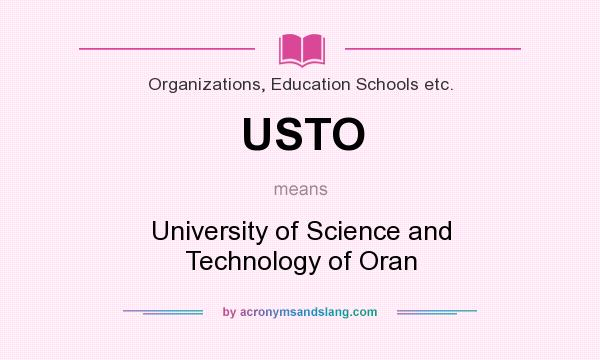 What does USTO mean? It stands for University of Science and Technology of Oran