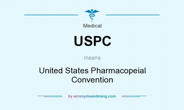 What does USPC mean? It stands for United States Pharmacopeial Convention