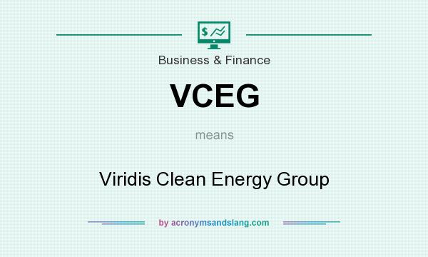 What does VCEG mean? It stands for Viridis Clean Energy Group