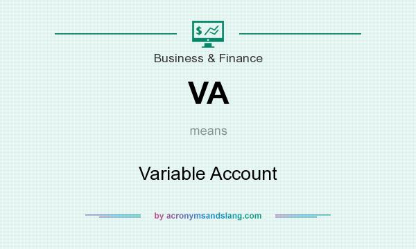 What does VA mean? It stands for Variable Account
