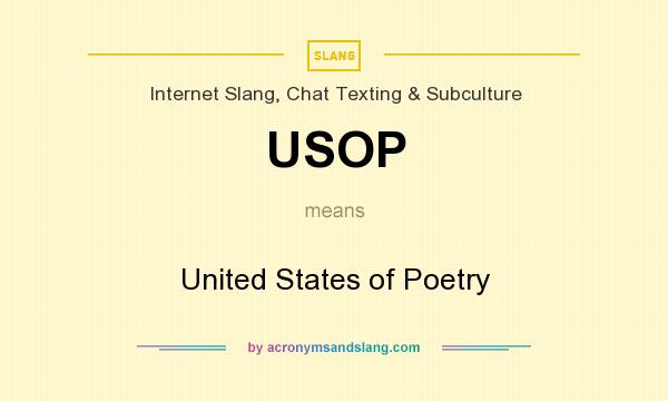 What does USOP mean? It stands for United States of Poetry