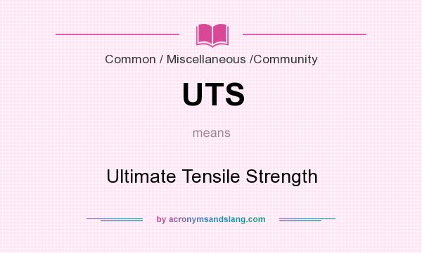 UTS Ultimate Tensile Strength In Scientific Educational By 