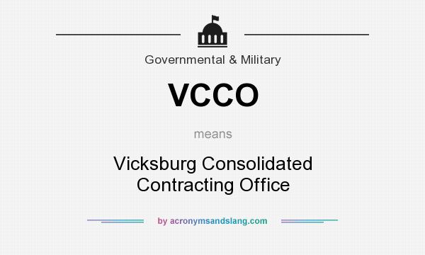 What does VCCO mean? It stands for Vicksburg Consolidated Contracting Office