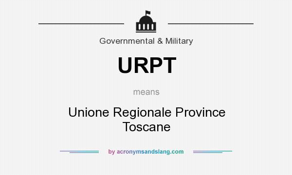 What does URPT mean? It stands for Unione Regionale Province Toscane