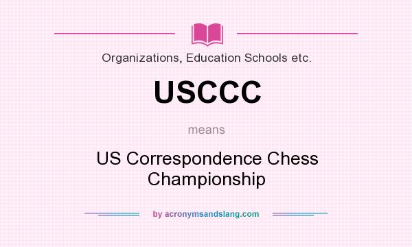 What does USCCC mean? It stands for US Correspondence Chess Championship