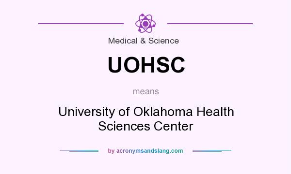 What does UOHSC mean? It stands for University of Oklahoma Health Sciences Center