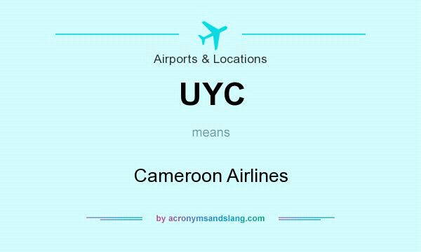 What does UYC mean? It stands for Cameroon Airlines