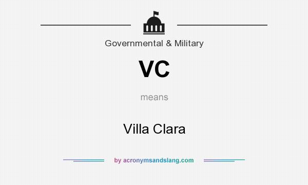 What does VC mean? It stands for Villa Clara