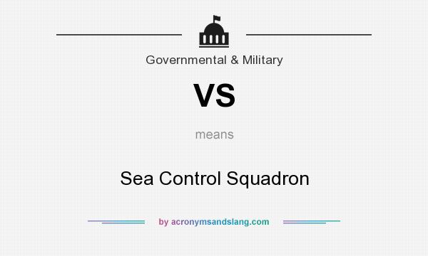 What does VS mean? It stands for Sea Control Squadron