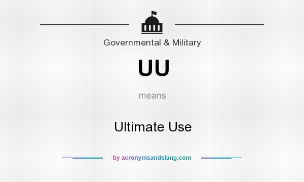 What does UU mean? It stands for Ultimate Use