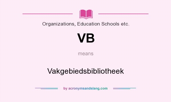 What does VB mean? It stands for Vakgebiedsbibliotheek