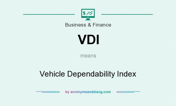 What does VDI mean? It stands for Vehicle Dependability Index
