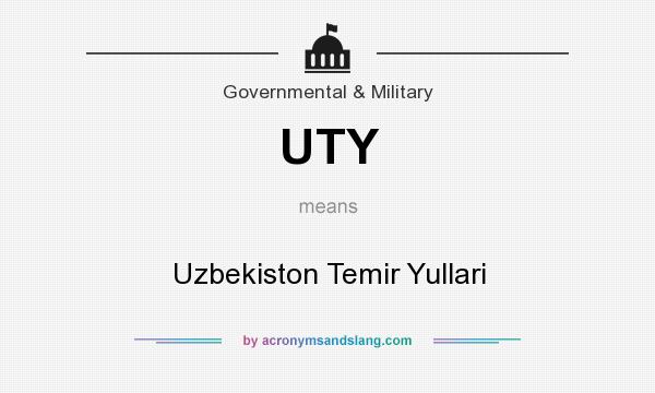 What does UTY mean? It stands for Uzbekiston Temir Yullari