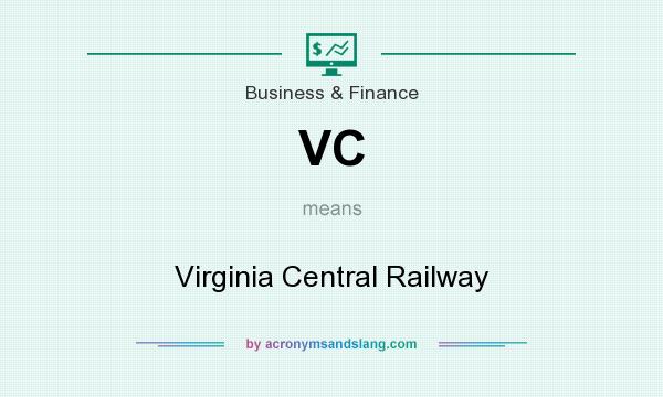 What does VC mean? It stands for Virginia Central Railway