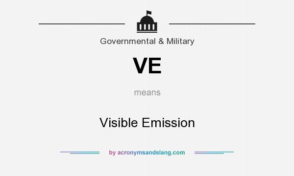 What does VE mean? It stands for Visible Emission