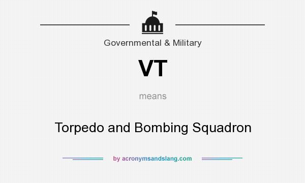 What does VT mean? It stands for Torpedo and Bombing Squadron