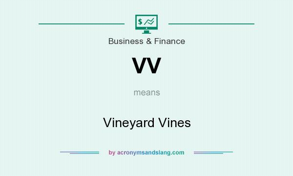 What does VV mean? It stands for Vineyard Vines